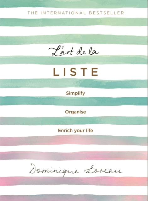 L'art de la Liste - Simplify, organise and enrich your life