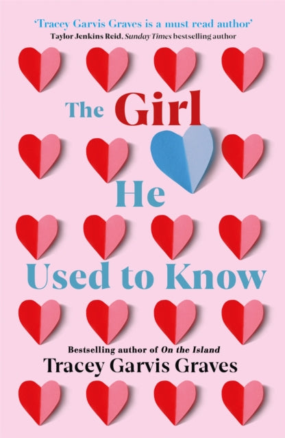 The Girl He Used to Know - The most surprising and unexpected romance of 2019 from the bestselling author