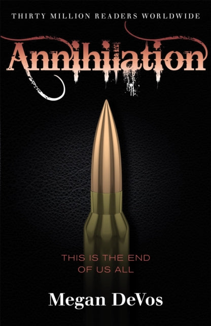 Annihilation - Book 4 in the Anarchy series