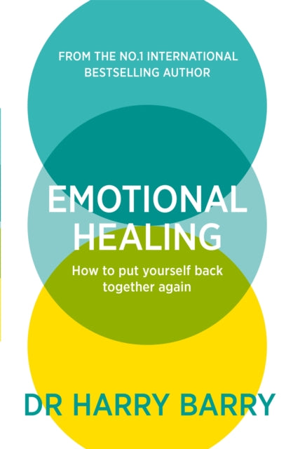 Emotional Healing - How To Put Yourself Back Together Again