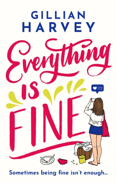 Everything is Fine - A hilarious and feel-good romantic comedy about finding your very own happiness in 2020!