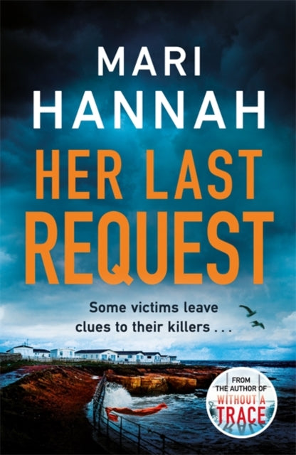 Her Last Request - A Kate Daniels thriller and the follow up to Capital Crime's Crime Book of the Year, Without a Trace