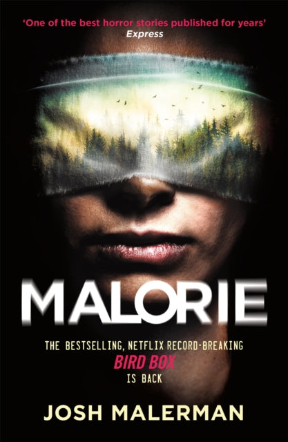 Malorie - 'One of the best horror stories published for years' (Express)