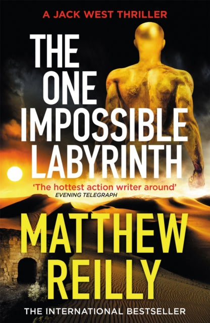 The One Impossible Labyrinth - Pre-order the Final Jack West Thriller Now