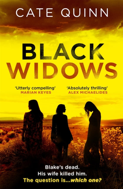 Black Widows - Blake's dead. His wife killed him. The question is... which one?