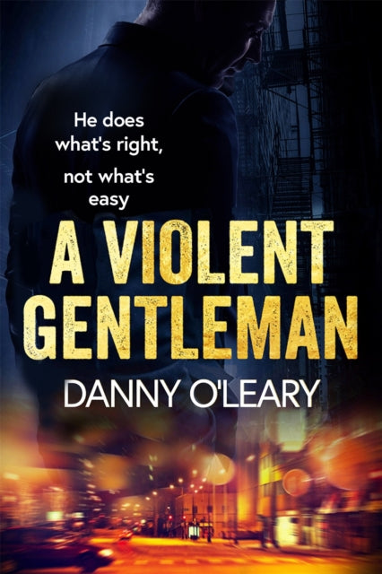 A Violent Gentleman - For fans of Martina Cole and Kimberley Chambers