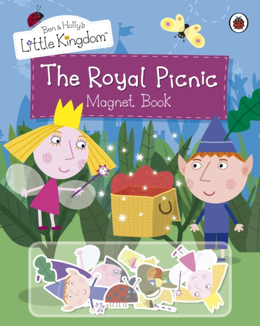 Ben and Holly's Little Kingdom: The Royal Picnic Magnet Book: Magnet Book