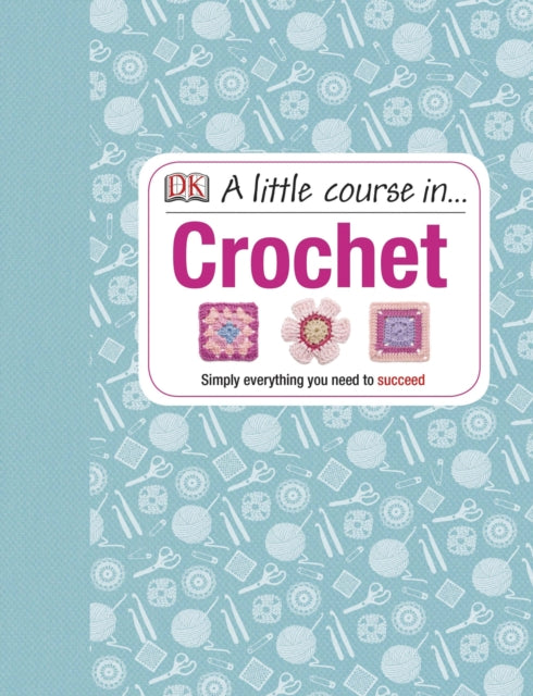 Little Course in Crochet