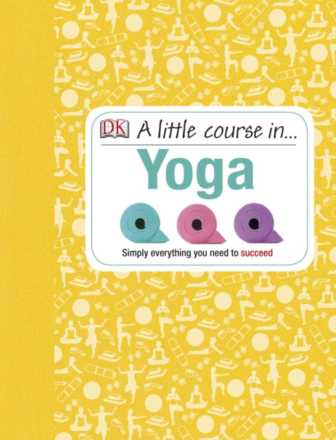 Little Course in Yoga