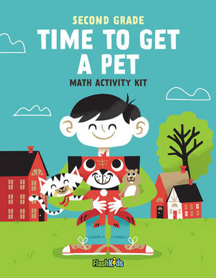 Second Grade - Time to Get a Pet: Math Activity Kit
