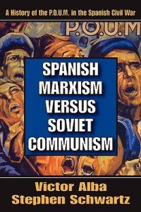 Spanish Marxism Versus Soviet Communism