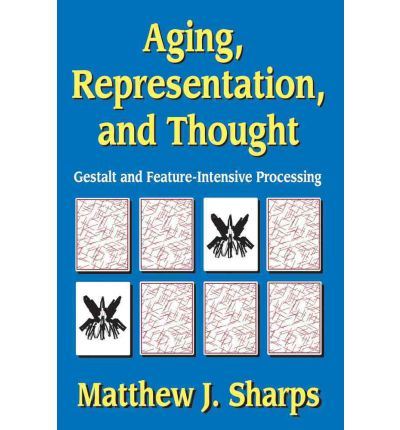 Aging, Representation, and Thought