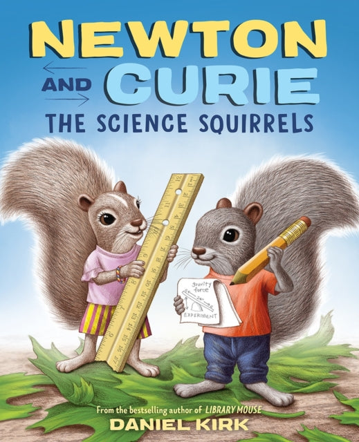 Newton and Curie - The Science Squirrels