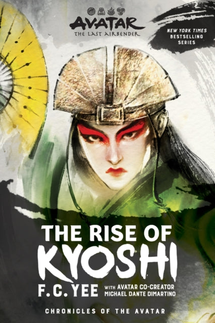 Avatar, The Last Airbender: The Rise of Kyoshi (Chronicles of the Avatar Book 1)