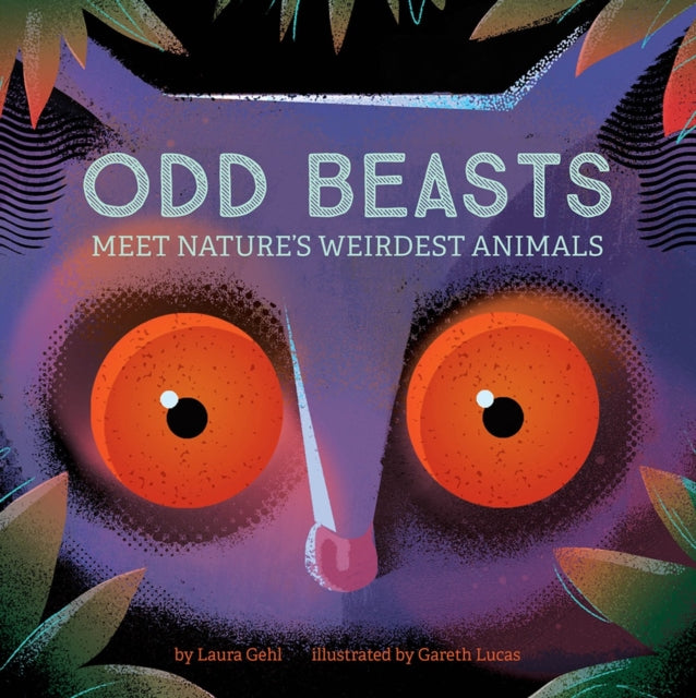 Odd Beasts - Meet Nature's Weirdest Animals