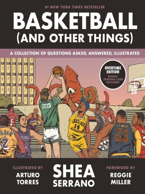 Basketball (and Other Things) - A Collection of Questions Asked, Answered, Illustrated