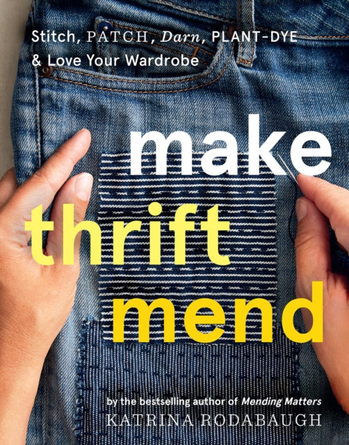 MAKE THRIFT MEND