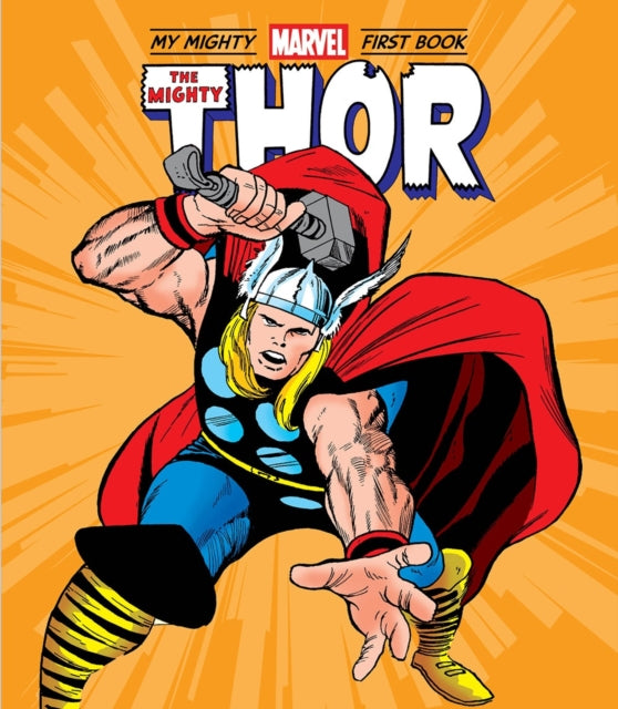 Mighty Thor: My Mighty Marvel First Book