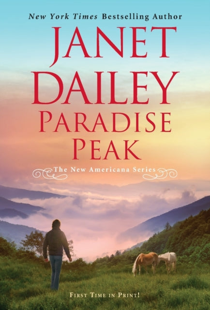 Paradise Peak - A Riveting and Tender Novel of Romance