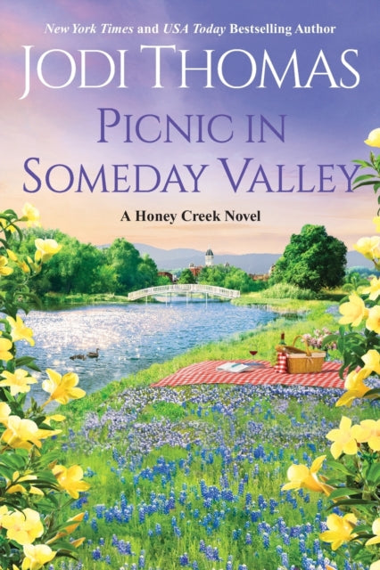 Picnic in Someday Valley - A Heartwarming Texas Love Story