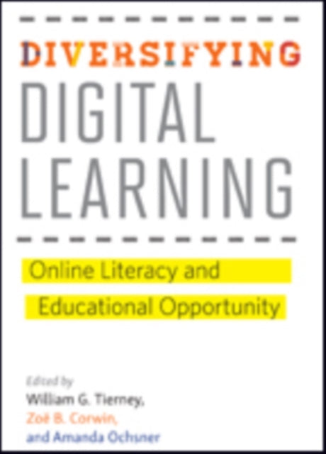 Diversifying Digital Learning - Online Literacy and Educational Opportunity