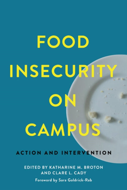 Food Insecurity on Campus - Action and Intervention