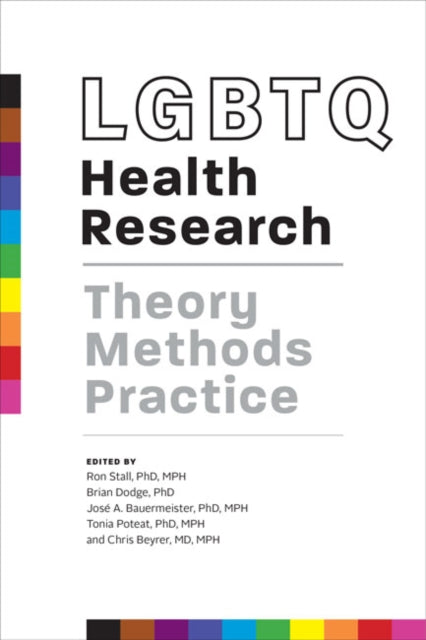 LGBTQ Health Research - Theory, Methods, Practice