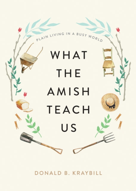 What the Amish Teach Us