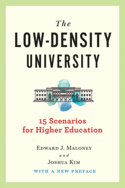 The Low-Density University - 15 Scenarios for Higher Education