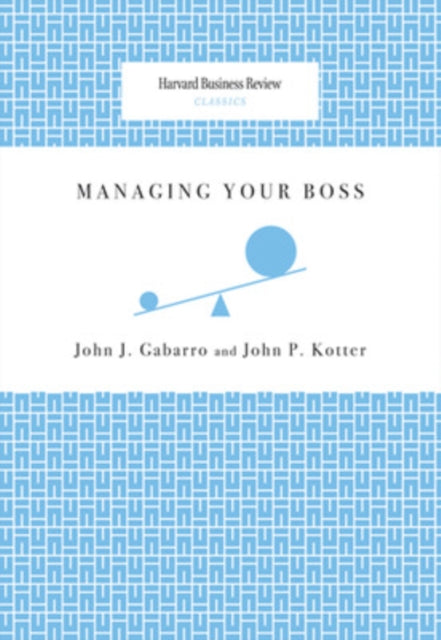 Managing Your Boss