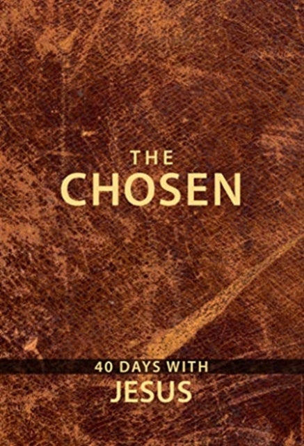 Chosen: 40 Days with Jesus