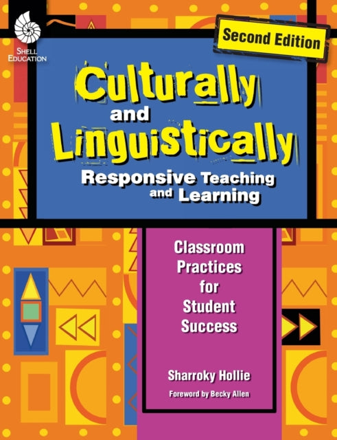 Culturally and Linguistically Responsive Teaching and Learning