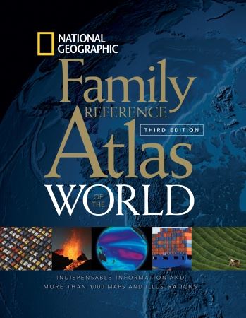 National Geographic Atlas Family Reference Atlas of the World