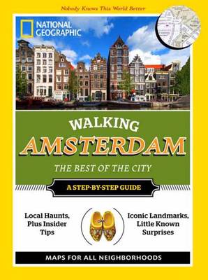 Walking Amsterdam: The Best of the City