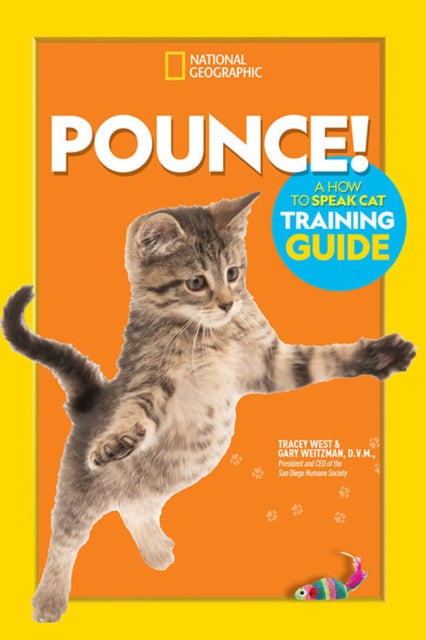 Pounce! A How To Speak Cat Training Guide