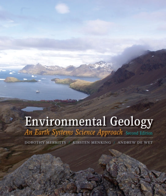 Environmental Geology: An Earth Systems Science Approach