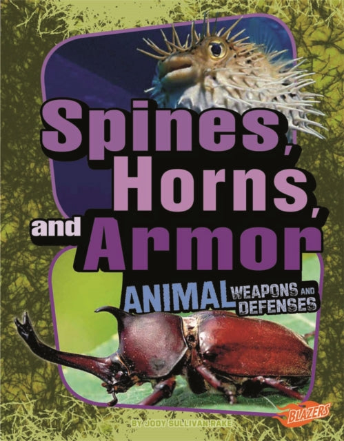 Spines, Horns, and Armor