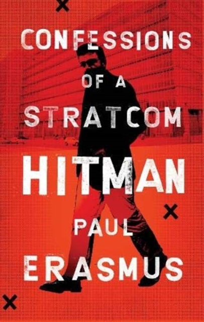 Confessions of a Stratcom Hitman