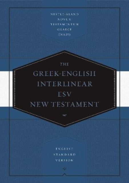 Greek-English Interlinear ESV New Testament