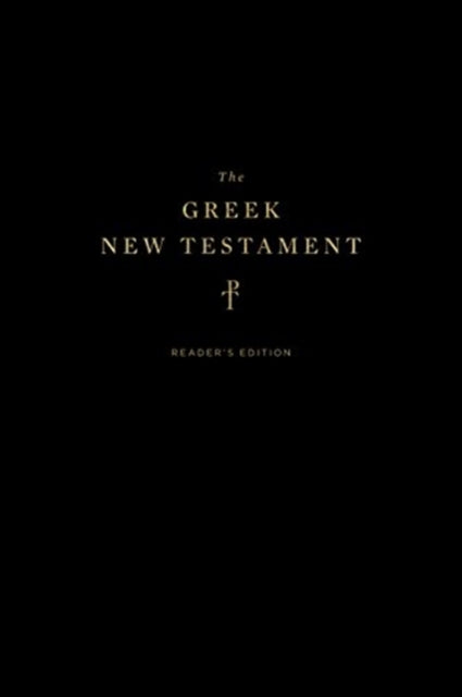 Greek New Testament, Produced at Tyndale House, Cambridge, Reader's Edition (Hardcover)