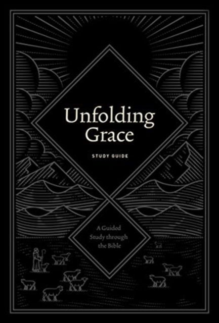 Unfolding Grace Study Guide