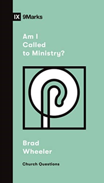 Am I Called to Ministry?