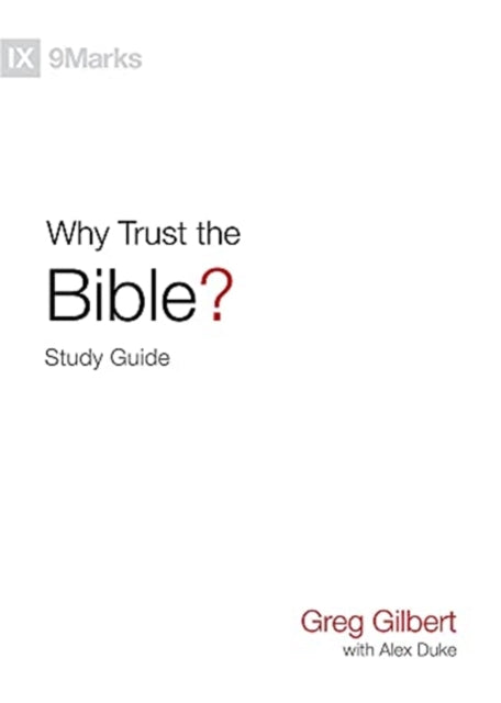 Why Trust the Bible? Study Guide