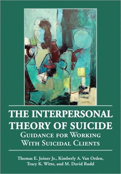 Interpersonal Theory of Suicide