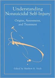 Understanding Nonsuicidal Self-Injury