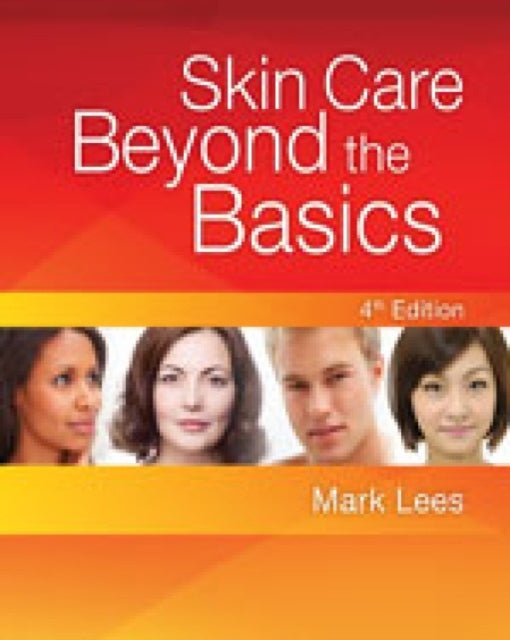 Skin Care: Beyond The Basics