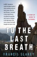 TO THE LAST BREATH
