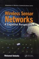 Wireless Sensor Networks: A Cognitive Perspective