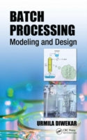 Batch Processing: Modeling and Design
