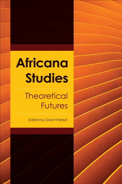 Africana Studies - Theoretical Futures